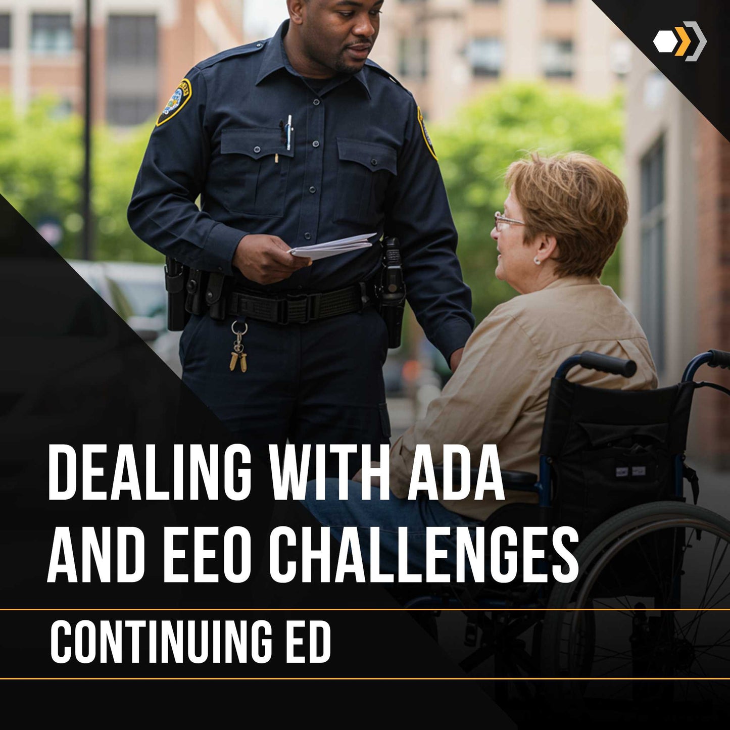 Continuing Ed: Dealing with ADA and EEO Challenges (2 Hours)