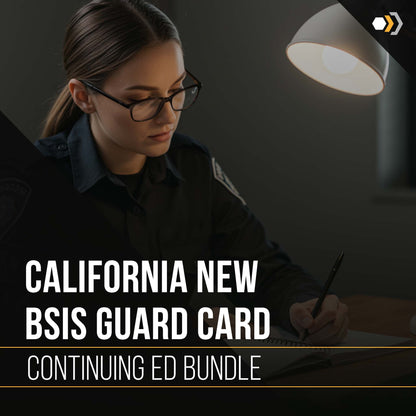 California BSIS NEW Guard Card Continuing Education Bundle - 32 Hours