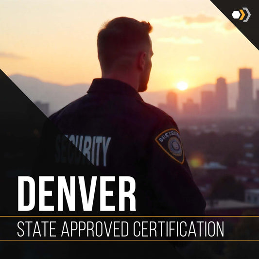 Denver New Security Guard Training Course - 16 Hours