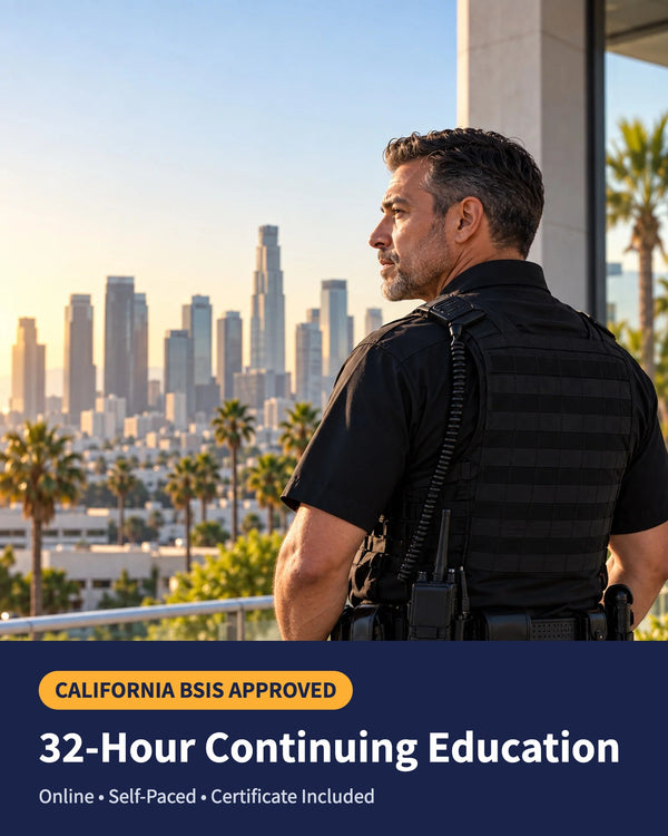 California BSIS NEW Guard Card Continuing Education Bundle - 32 Hours