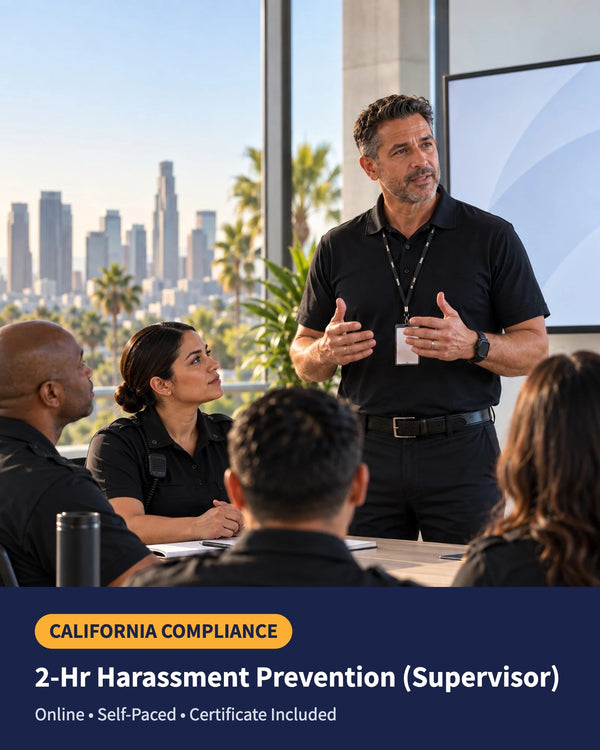 California Harassment Prevention Training - (2-Hour) Supervisor Version