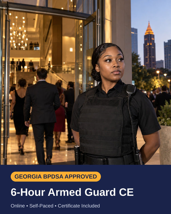 Georgia Armed Security Officer CE Bundle – 6 Hours (Excludes Firearms Training)