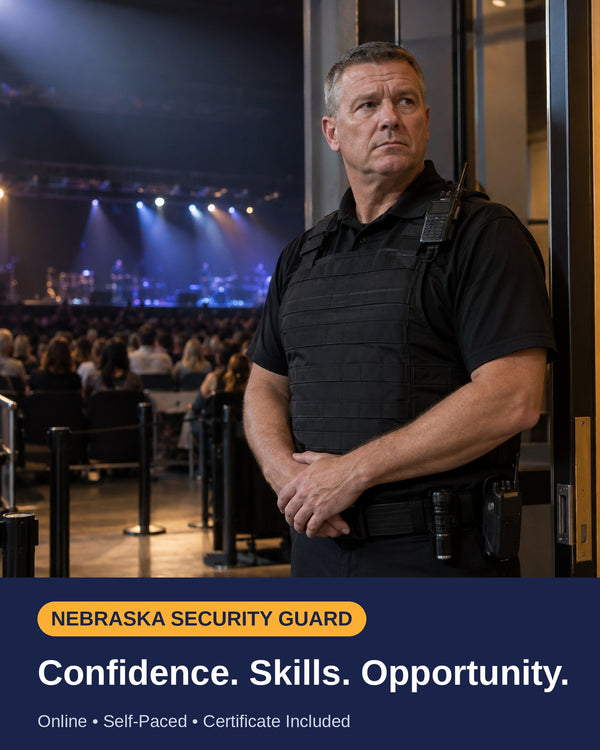 Nebraska Security Guard Training Bundle: Confidence. Skills. Opportunity.