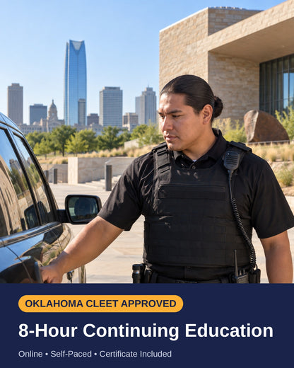 Oklahoma Security Guard CE Training - CLEET Approved (8 Hours)