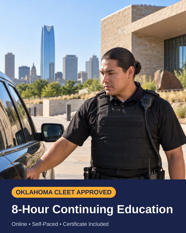 Oklahoma Security Guard CE Training - CLEET Approved (8 Hours)