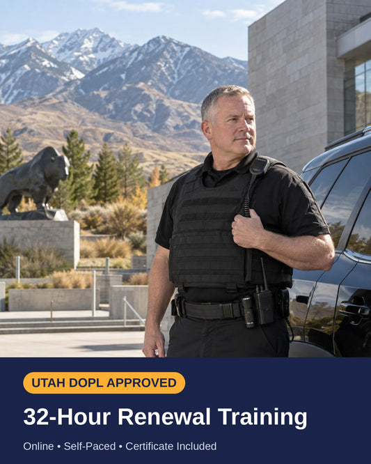 Utah Security Guard License Renewal - 32 Hour Training Bundle